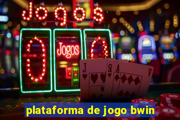 plataforma de jogo bwin